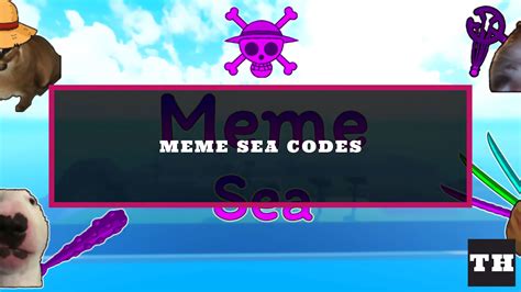 sea meme codes august 2024.